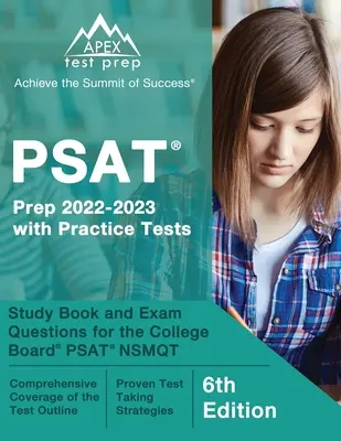 PSAT Prep 2022 - 2023 con Pruebas de Práctica: Libro de Estudio y Preguntas de Examen para el College Board PSAT NSMQT [6ª Edición] - PSAT Prep 2022 - 2023 with Practice Tests: Study Book and Exam Questions for the College Board PSAT NSMQT [6th Edition]