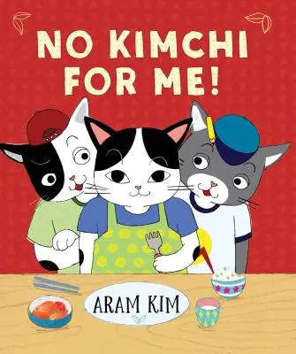 ¡No Kimchi for Me! - No Kimchi for Me!