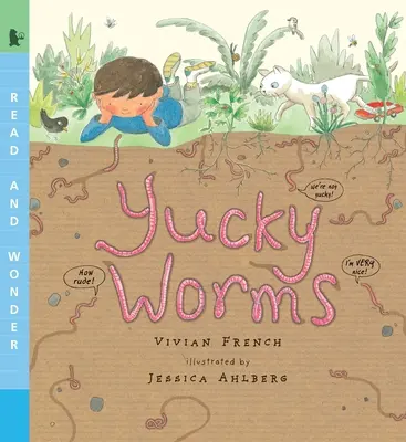 Gusanos asquerosos: Leer y maravillarse - Yucky Worms: Read and Wonder