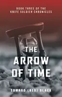 La flecha del tiempo (Eduardo el Negro (Ned)) - The Arrow of Time (Black Edward (Ned))