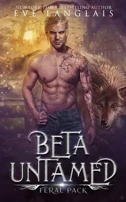 Beta indomable - Beta Untamed