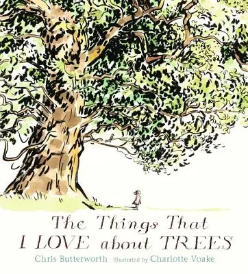 Lo que me gusta de los árboles - The Things That I Love about Trees