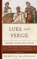 Lucas y Vergilio: Imitaciones de la literatura griega clásica - Luke and Vergil: Imitations of Classical Greek Literature