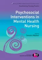 Intervenciones psicosociales en enfermería de salud mental - Psychosocial Interventions in Mental Health Nursing