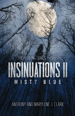 Insinuaciones II: Misty Blue - Insinuations II: Misty Blue