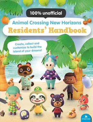 Manual para residentes de Animal Crossing New Horizons - Animal Crossing New Horizons Residents' Handbook