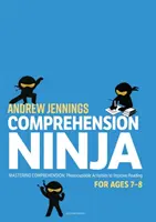 Comprehension Ninja for Ages 7-8: Non-Fiction - Hojas de ejercicios de comprensión para Year 3 - Comprehension Ninja for Ages 7-8: Non-Fiction - Comprehension worksheets for Year 3