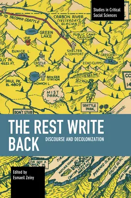 El resto responde: Discurso y descolonización - The Rest Write Back: Discourse and Decolonization