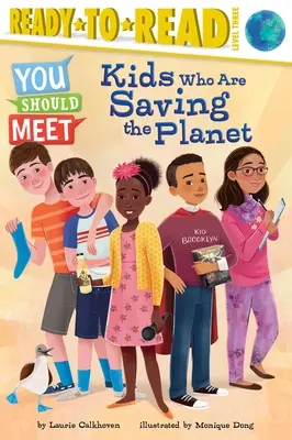 Niños que salvan el planeta: Ready-To-Read Level 3 - Kids Who Are Saving the Planet: Ready-To-Read Level 3