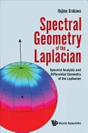 Geometría Espectral del Laplaciano: Análisis espectral y geometría diferencial del laplaciano - Spectral Geometry of the Laplacian: Spectral Analysis and Differential Geometry of the Laplacian