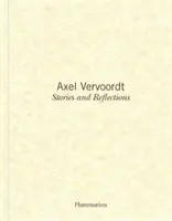 Axel Vervoordt: Historias y reflexiones - Axel Vervoordt: Stories and Reflections