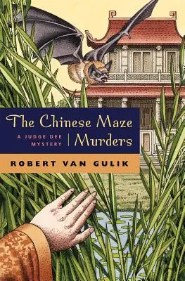 Los asesinatos del laberinto chino: Un misterio del juez Dee - The Chinese Maze Murders: A Judge Dee Mystery