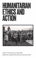 Acción humanitaria y ética - Humanitarian Action and Ethics