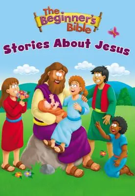 La Biblia de los Principiantes Historias sobre Jesús - The Beginner's Bible Stories about Jesus