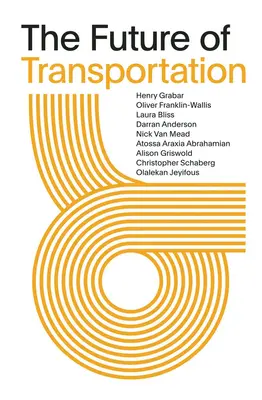 El futuro del transporte: SOM Thinkers Series - The Future of Transportation: SOM Thinkers Series