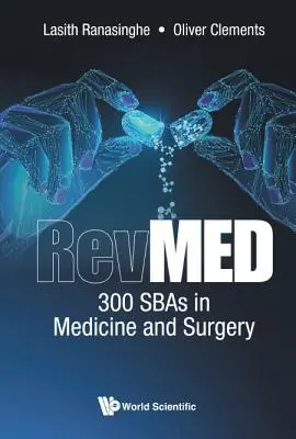 Revmed: 300 Sbas en Medicina y Cirugía - Revmed: 300 Sbas in Medicine and Surgery