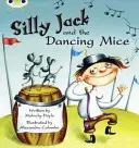 Bug Club Ficción Guiada Año 1 Verde B Silly Jack y los ratones bailarines - Bug Club Guided Fiction Year 1 Green B Silly Jack and the Dancing Mice