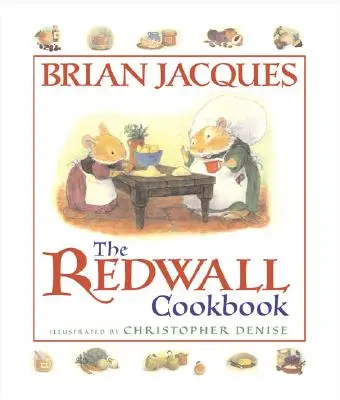 El libro de cocina de Redwall - The Redwall Cookbook