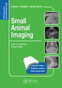 Imagen en pequeños animales: Revisión de autoevaluación - Small Animal Imaging: Self-Assessment Review