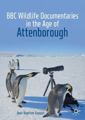 Documentales de la BBC sobre la vida salvaje en la era de Attenborough - BBC Wildlife Documentaries in the Age of Attenborough