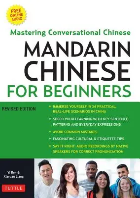 Chino mandarín para principiantes: Aprender chino conversacional (totalmente romanizado y con audio en línea gratuito) - Mandarin Chinese for Beginners: Learning Conversational Chinese (Fully Romanized and Free Online Audio)