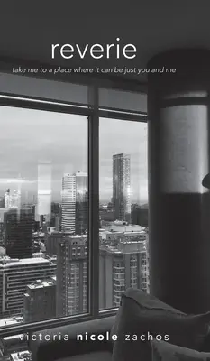 ensueño: llévame a un lugar donde podamos estar solos tú y yo - reverie: take me to a place where it can be just you and me