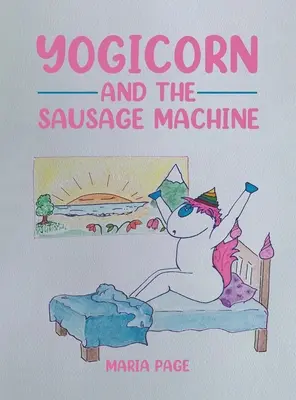 Yogicornio y la máquina de hacer salchichas - Yogicorn and the Sausage Machine
