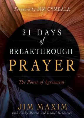 21 Días de Oración Innovadora: El poder del acuerdo - 21 Days of Breakthrough Prayer: The Power of Agreement