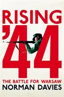 Rising '44 - La batalla de Varsovia - Rising '44 - The Battle for Warsaw
