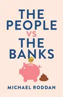 El pueblo contra los bancos - People vs The Banks