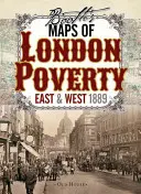 Mapas de Booth sobre la pobreza en Londres, 1889: Londres Este y Oeste - Booth's Maps of London Poverty, 1889: East & West London