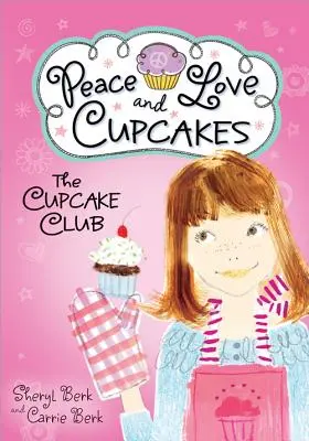 Cupcake Club Peace Love & Cupcakes (Club de magdalenas, paz, amor y magdalenas) - Cupcake Club Peace Love & Cupcakes