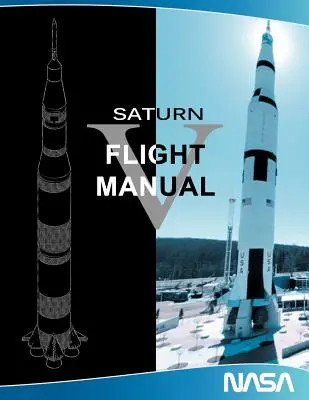 Manual de vuelo del Saturno V - Saturn V Flight Manual