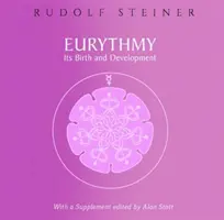 Euritmia, su nacimiento y desarrollo: (cw 277a) - Eurythmy, Its Birth and Development: (cw 277a)