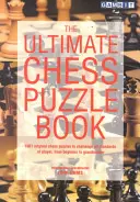 El libro definitivo de puzzles de ajedrez - The Ultimate Chess Puzzle Book