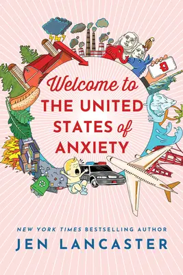 Bienvenido a los Estados Unidos de la Ansiedad: Observaciones de un neurótico en proceso de reforma - Welcome to the United States of Anxiety: Observations from a Reforming Neurotic