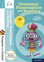 Progress with Oxford:: Grammar, Punctuation and Spelling Edad 8-9 - Progress with Oxford:: Grammar, Punctuation and Spelling Age 8-9