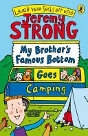 El Famoso Fondo de mi Hermano se Va de Camping - My Brother's Famous Bottom Goes Camping