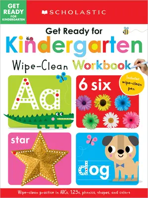 Get Ready for Kindergarten Cuaderno de trabajo Wipe-Clean: Scholastic Early Learners (Wipe Clean) - Get Ready for Kindergarten Wipe-Clean Workbook: Scholastic Early Learners (Wipe Clean)