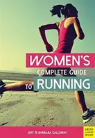 Guía completa de running para mujeres - Women's Complete Guide to Running