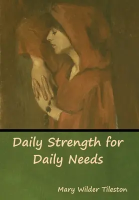 Fuerza diaria para las necesidades diarias - Daily Strength for Daily Needs