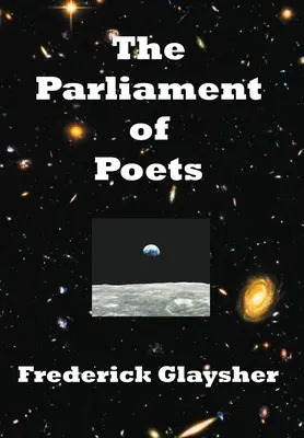 El Parlamento de los Poetas: Un poema épico - The Parliament of Poets: An Epic Poem