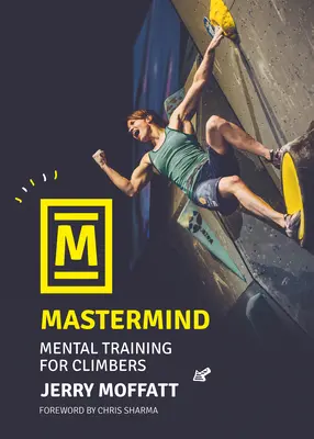 MasterMind: Entrenamiento mental para escaladores - MasterMind: Mental Training for Climbers