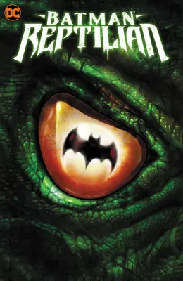 Batman: Reptiliano - Batman: Reptilian