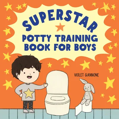 El libro de las superestrellas para aprender a ir al baño - Superstar Potty Training Book for Boys