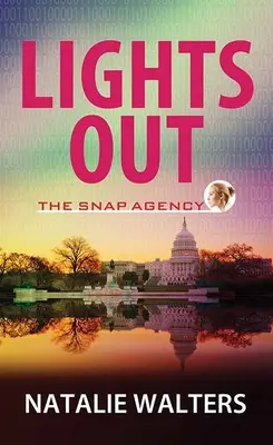 Lights Out The Snap Agency - Lights Out: The Snap Agency