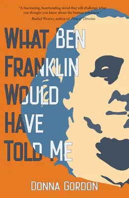 Lo que Ben Franklin me habría dicho - What Ben Franklin Would Have Told Me