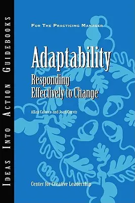 Adaptabilidad: Cómo responder eficazmente al cambio - Adaptability: Responding Effectively to Change