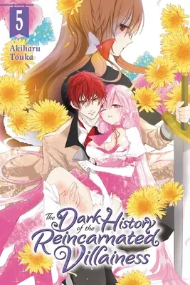 La oscura historia de la villana reencarnada, tomo 5 - The Dark History of the Reincarnated Villainess, Vol. 5