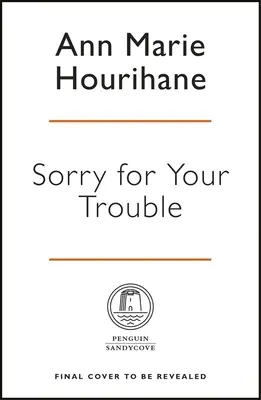 Disculpe las molestias: La forma irlandesa de morir - Sorry for Your Trouble: The Irish Way of Death